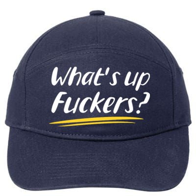 What's Up Fuckers Funny 7-Panel Snapback Hat