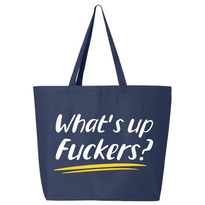 What's Up Fuckers Funny 25L Jumbo Tote