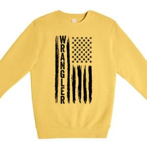 Wrangler Usa Flag Us American Flag Meaningful Gift Premium Crewneck Sweatshirt