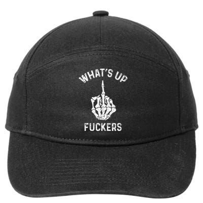 Whats Up Fuckers Vintage Funny Offensive Saying 7-Panel Snapback Hat