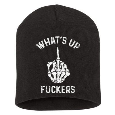 Whats Up Fuckers Vintage Funny Offensive Saying Short Acrylic Beanie