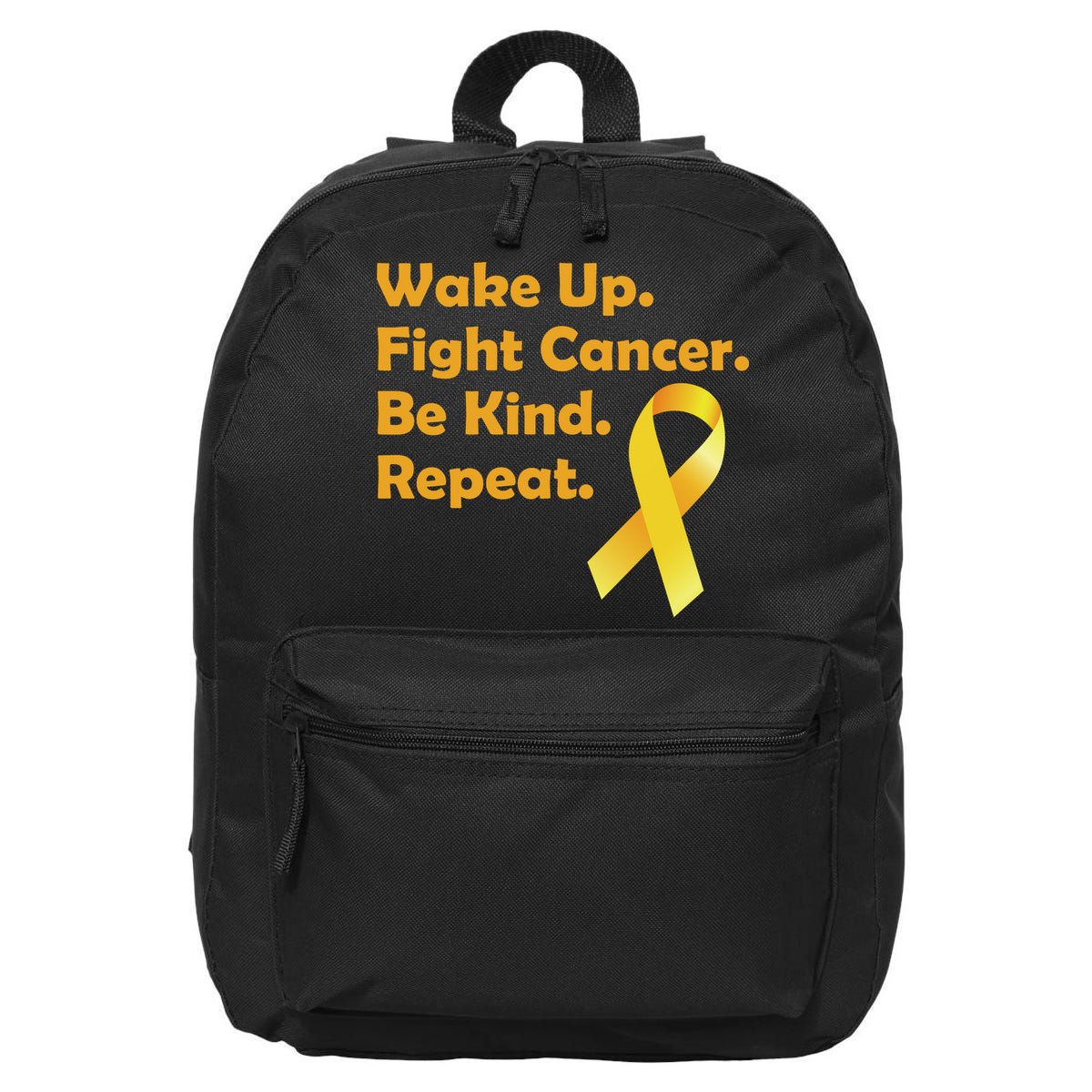 Wake Up Fight Childhood Cancer Be Kind Repeat 16 in Basic Backpack
