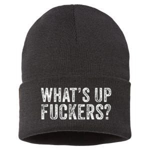 WhatS Up Fuckers Crude Offensive Funny Adult Humor Funny Sustainable Knit Beanie