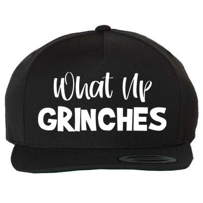 What Up Grinches Wool Snapback Cap