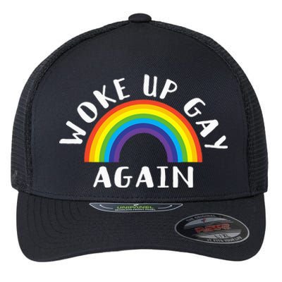 Woke Up Gay Again Fun LGBTQ Rainbow Equality Pride Month Flexfit Unipanel Trucker Cap