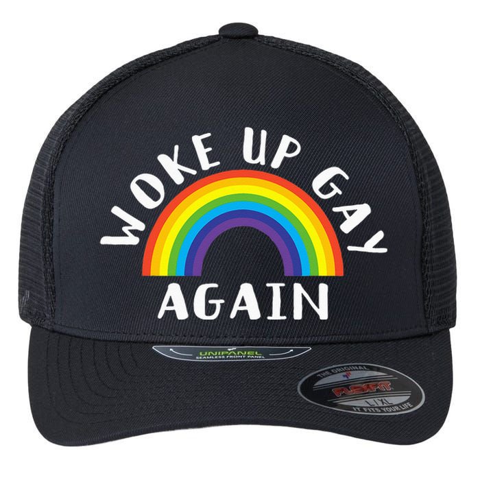 Woke Up Gay Again Fun LGBTQ Rainbow Equality Pride Month Flexfit Unipanel Trucker Cap