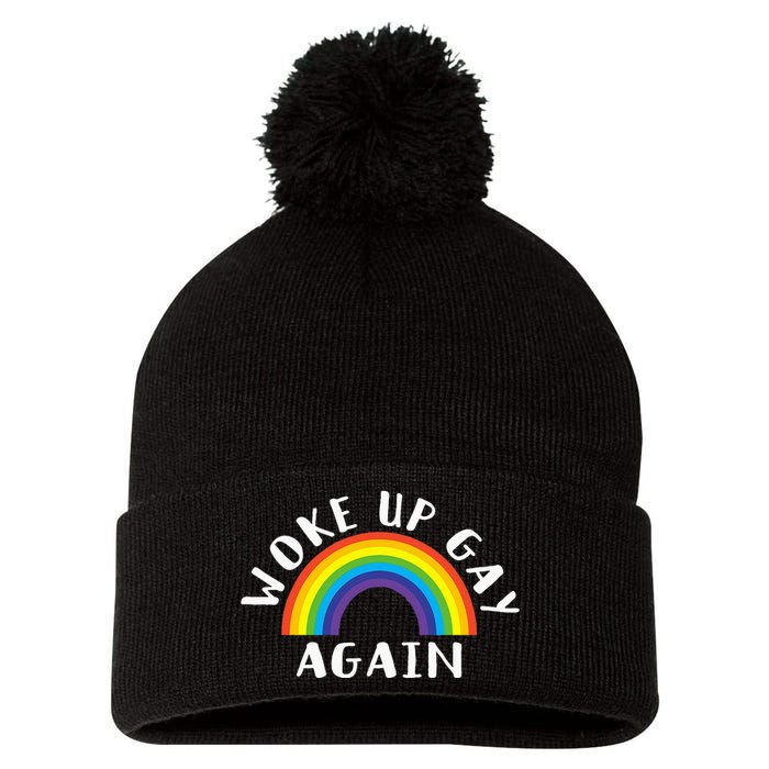 Woke Up Gay Again Fun LGBTQ Rainbow Equality Pride Month Pom Pom 12in Knit Beanie