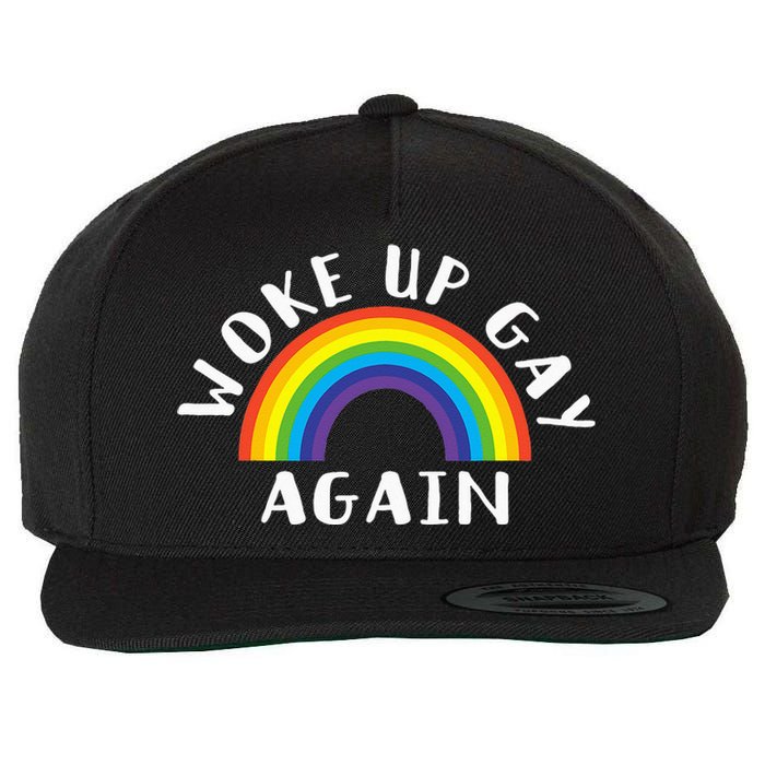 Woke Up Gay Again Fun LGBTQ Rainbow Equality Pride Month Wool Snapback Cap