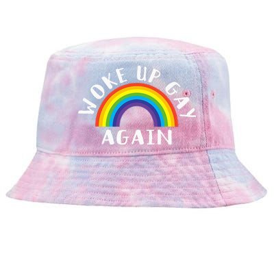 Woke Up Gay Again Fun LGBTQ Rainbow Equality Pride Month Tie-Dyed Bucket Hat