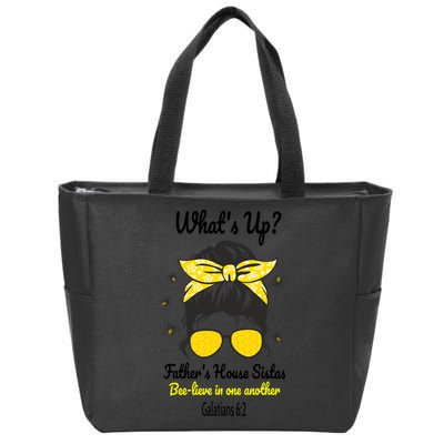Whats UpFather's House Sistas Zip Tote Bag