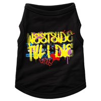 Westside Until I Die 80s 90s Hip Hop Rap Old School Graffiti Doggie Tank