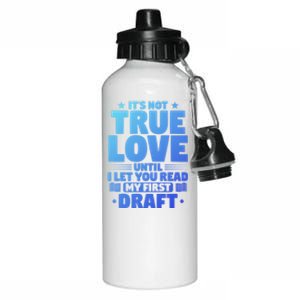 Writer Until I Let You Read Writing Books Author Gift Aluminum Water Bottle 