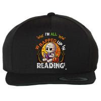 Wrapped Up In Reading Halloween Moon Cute Mummy Reading Book Wool Snapback Cap