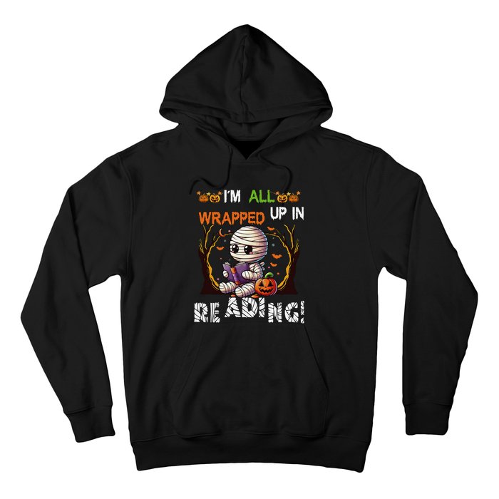 Wrapped Up In Reading Halloween Mummy Reading Book Bookworm Hoodie