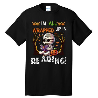 Wrapped Up In Reading Halloween Mummy Reading Book Bookworm Tall T-Shirt