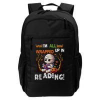 Wrapped Up In Reading Halloween Mummy Reading Book Bookworm Daily Commute Backpack