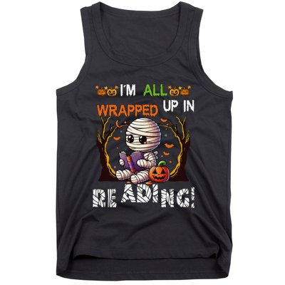 Wrapped Up In Reading Halloween Mummy Reading Book Bookworm Tank Top