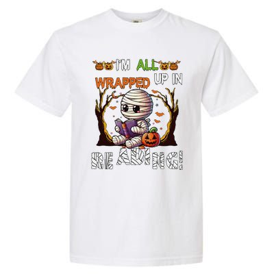 Wrapped Up In Reading Halloween Mummy Reading Book Bookworm Garment-Dyed Heavyweight T-Shirt