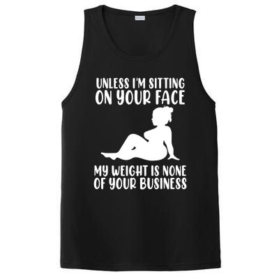 Women Unless Im Sitting On Your Face My Weight's Not Your Business PosiCharge Competitor Tank