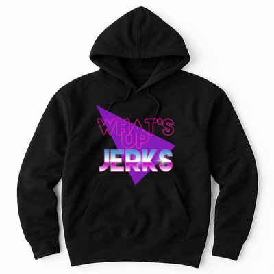 What's Up Jerks Retro Hoodie