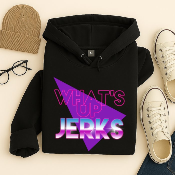 What's Up Jerks Retro Hoodie