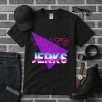 What's Up Jerks Retro Tall T-Shirt