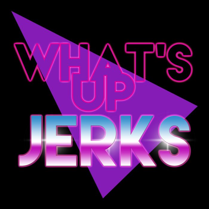 What's Up Jerks Retro Button