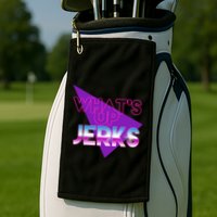 What's Up Jerks Retro Golf Towel
