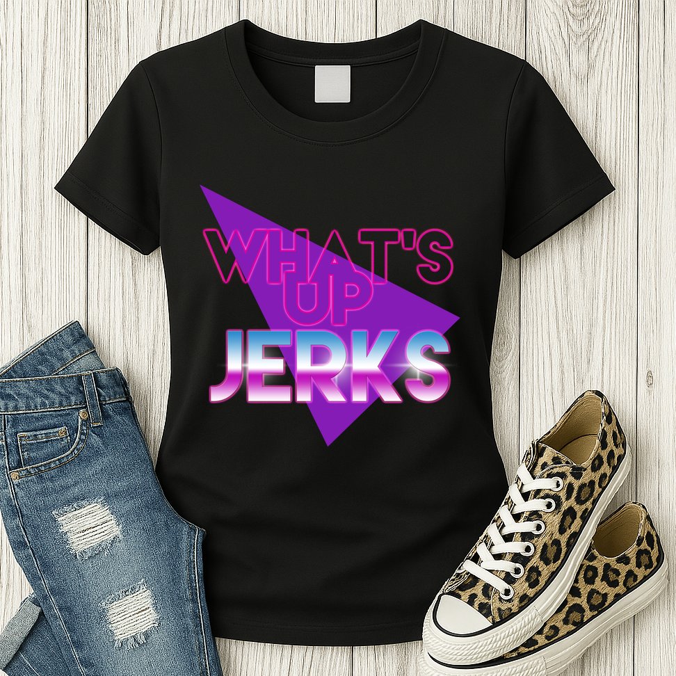 What's Up Jerks Retro Womens T-Shirt