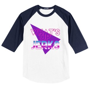 What's Up Jerks Retro Baseball Sleeve Shirt