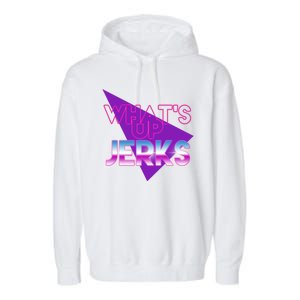 What's Up Jerks Retro Garment-Dyed Fleece Hoodie