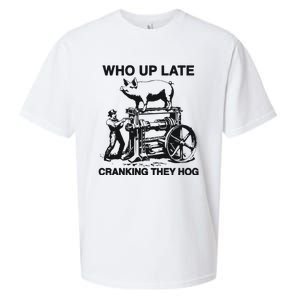 Who Up Late Cranking They Hog Sueded Cloud Jersey T-Shirt