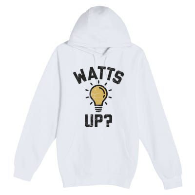 Watts Up Lightbulb Sketch Gift Premium Pullover Hoodie