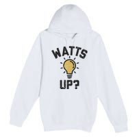 Watts Up Lightbulb Sketch Gift Premium Pullover Hoodie