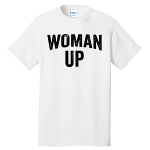 Woman Up Muscle Tank Top Funny Fitness Gym Workout Feminist Tank Top Tall T-Shirt