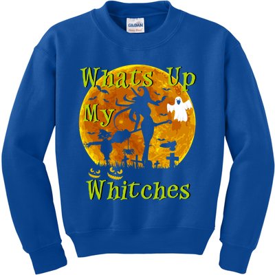 Whats Up My Witches Funny Witch Halloween Gift Kids Sweatshirt