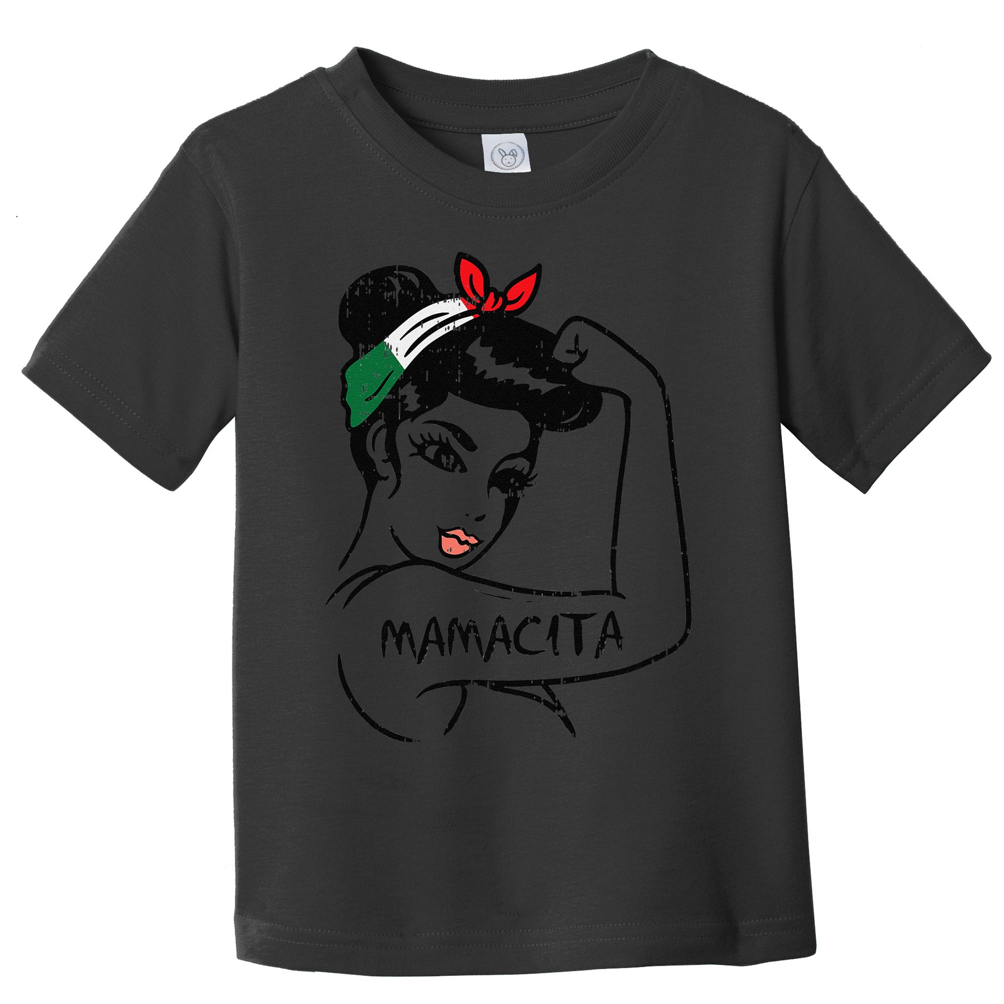 Womens Unbreakable Mexican Rosie Woman Mamacita Cinco De Mayo Women Toddler T-Shirt