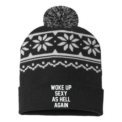 Woke Up Sexy As Hell Again Funny Saying Sarcastic USA-Made Snowflake Beanie