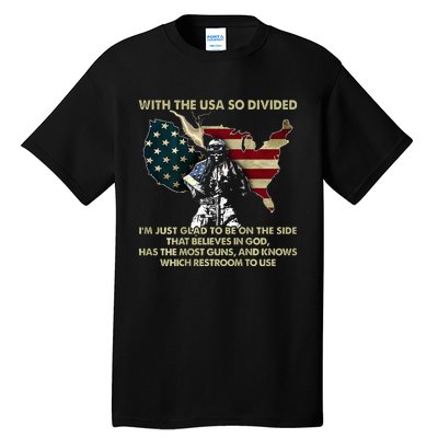 With Usa So Divide IM Just Glad To Be On The Side Tall T-Shirt