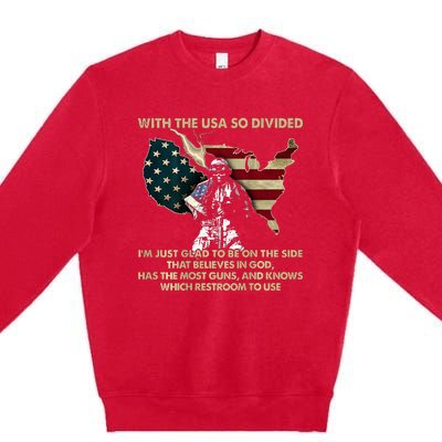 With Usa So Divide IM Just Glad To Be On The Side Premium Crewneck Sweatshirt