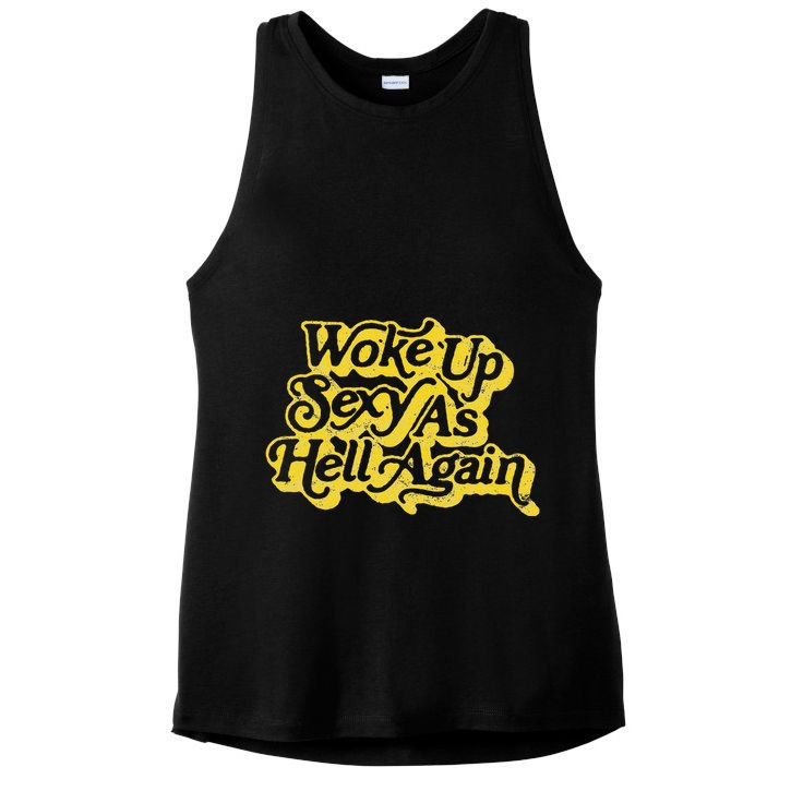 Woke Up Sexy As Hell Again! Retro 60s Vibe Ladies PosiCharge Tri-Blend Wicking Tank