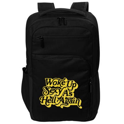 Woke Up Sexy As Hell Again! Retro 60s Vibe Impact Tech Backpack