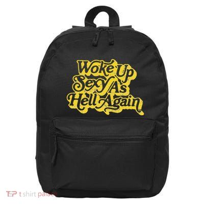 Woke Up Sexy As Hell Again! Retro 60s Vibe 16 in Basic Backpack