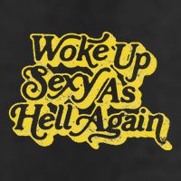 Woke Up Sexy As Hell Again! Retro 60s Vibe Crop Fleece Hoodie