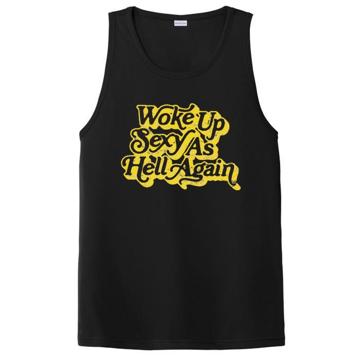 Woke Up Sexy As Hell Again! Retro 60s Vibe PosiCharge Competitor Tank