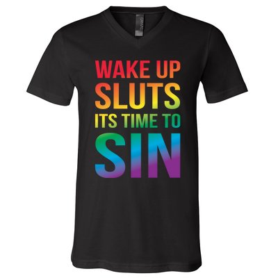 Wake Up Sluts Its Time To Sin Funny Pride Adult LGBTQ V-Neck T-Shirt