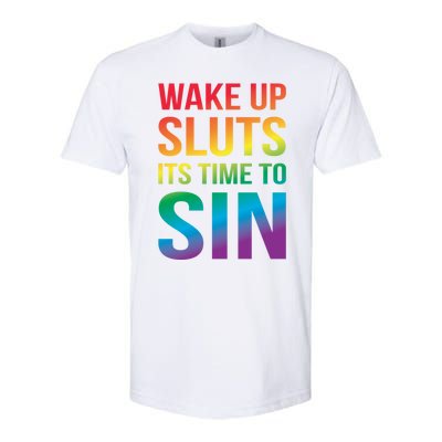 Wake Up Sluts Its Time To Sin Funny Pride Adult LGBTQ Softstyle CVC T-Shirt