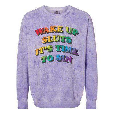 Wake Up Sluts Its Time To Sin Funny Pride Adult LGBTQ Colorblast Crewneck Sweatshirt