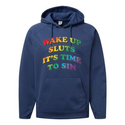 Wake Up Sluts Its Time To Sin Funny Pride Adult LGBTQ Performance Fleece Hoodie