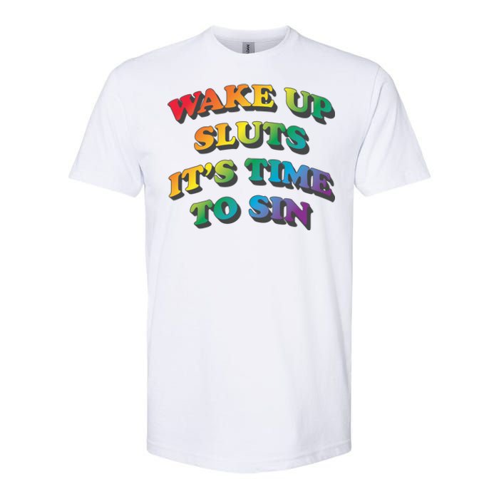 Wake Up Sluts Its Time To Sin Funny Pride Adult LGBTQ Softstyle CVC T-Shirt